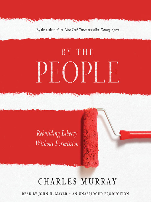 Title details for By the People by Charles Murray - Available